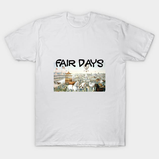 Country Fair Days T-Shirt by teepossible